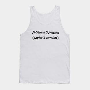 Wildest dreams (taylors version) Tank Top